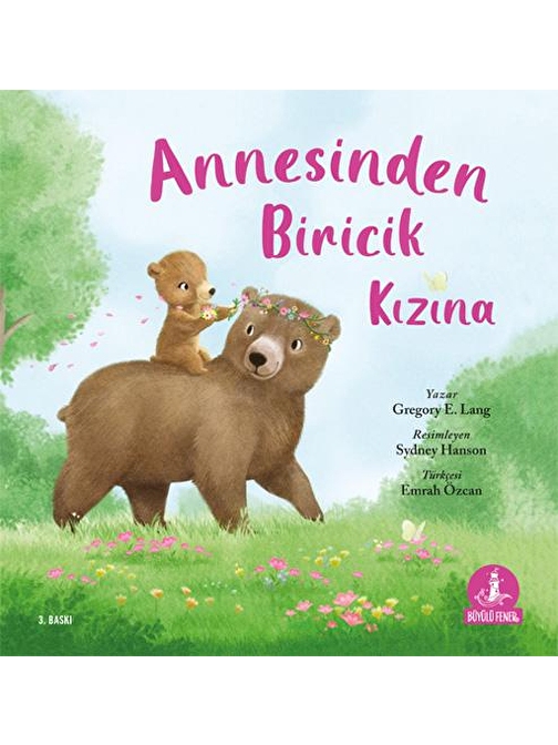 Annesinden Biricik Kızına