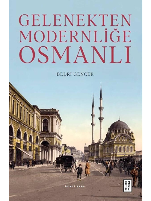 Gelenekten Modernliğe Osmanlı